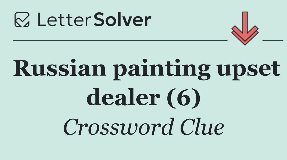 Russian painting upset dealer (6)