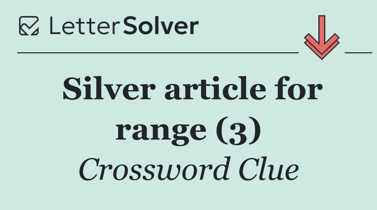 Silver article for range (3)