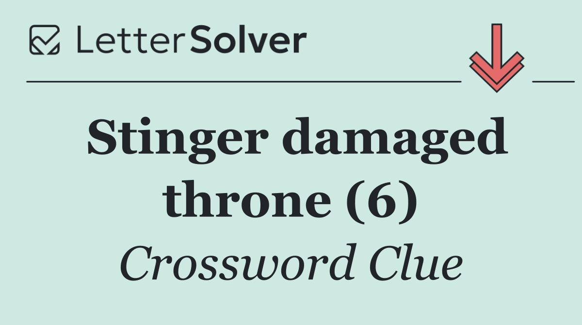 Stinger damaged throne (6)