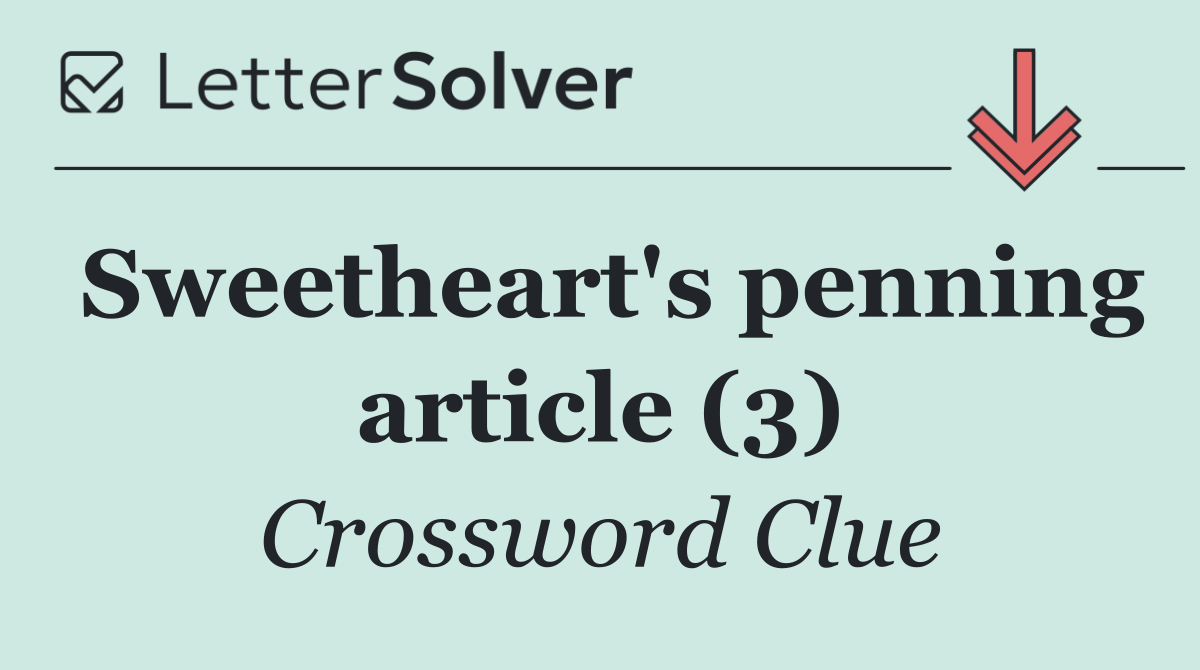 Sweetheart's penning article (3)