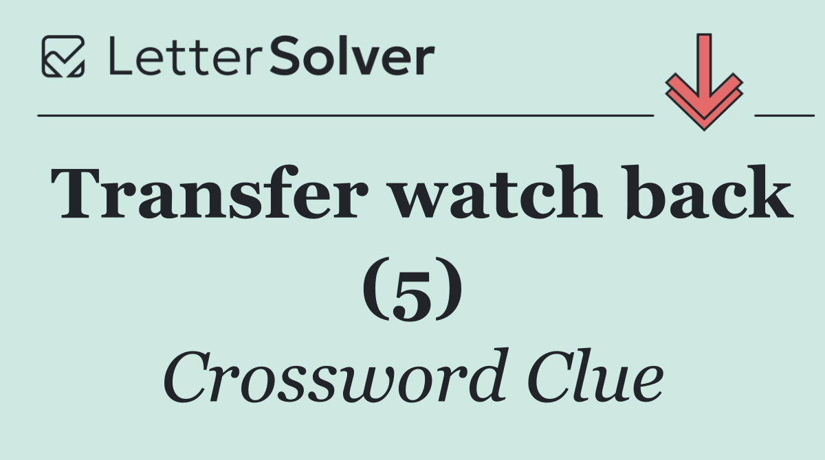 Transfer watch back (5)