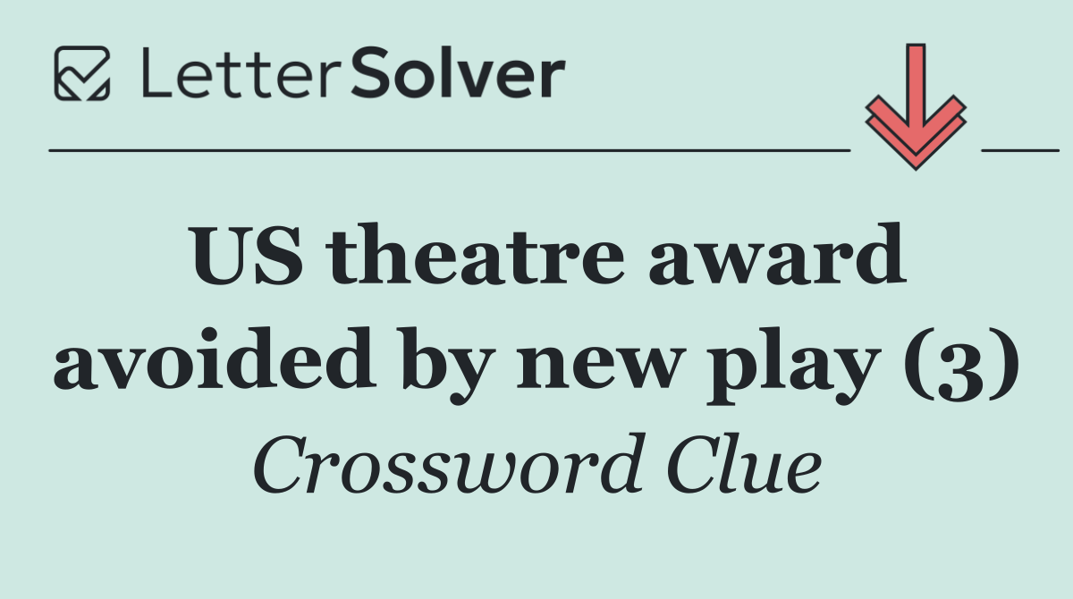 US theatre award avoided by new play (3)