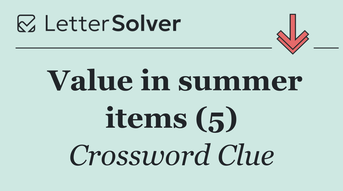 Value in summer items (5)