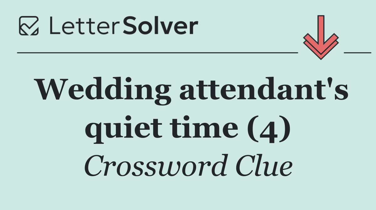 Wedding attendant's quiet time (4)