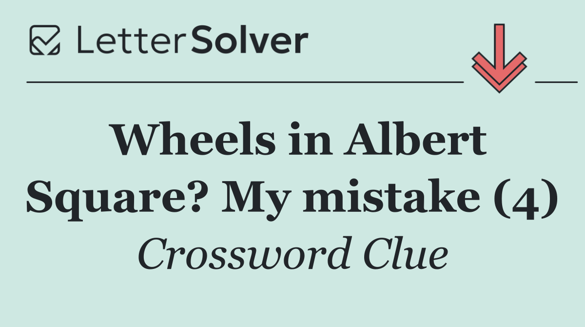 Wheels in Albert Square? My mistake (4)