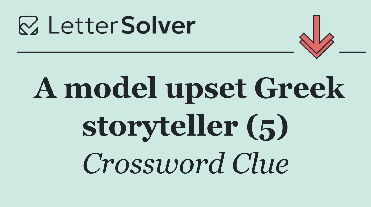 A model upset Greek storyteller (5)