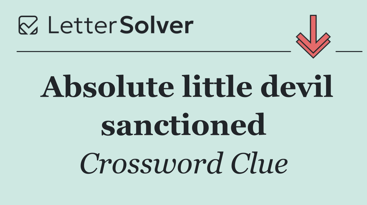 Absolute little devil sanctioned