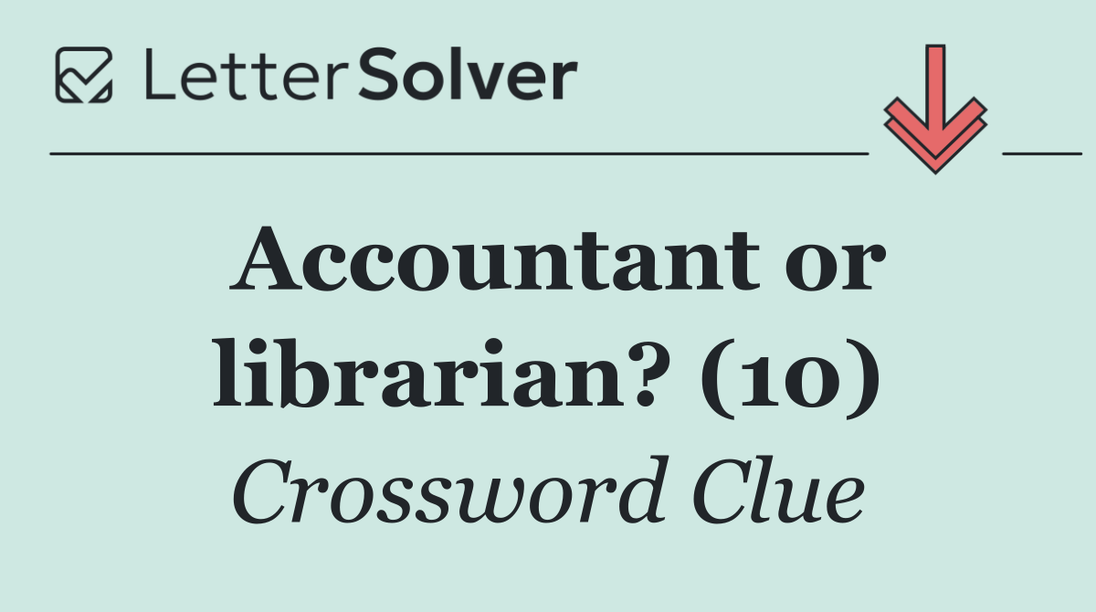 Accountant or librarian? (10)