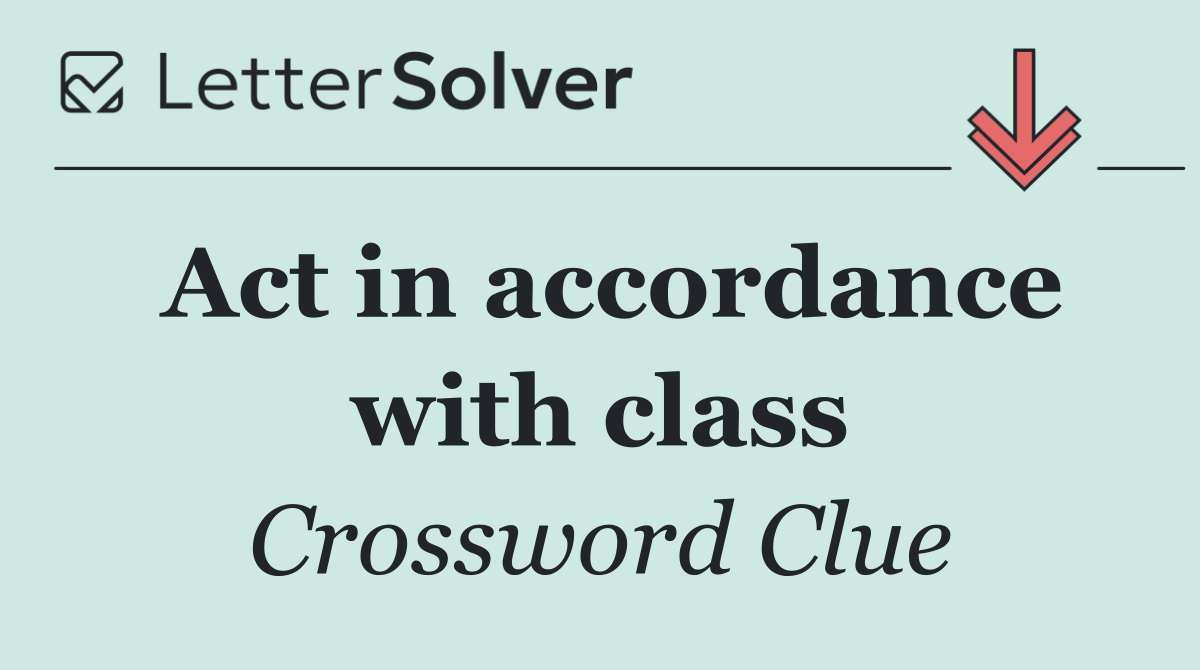 Act in accordance with class