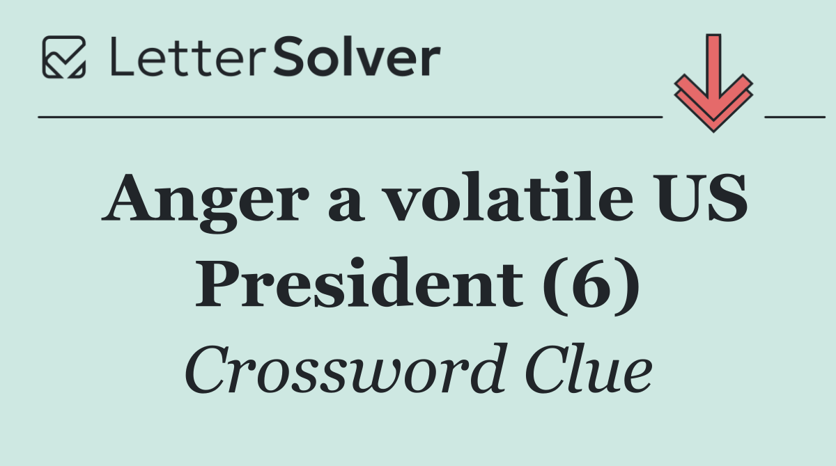 Anger a volatile US President (6)