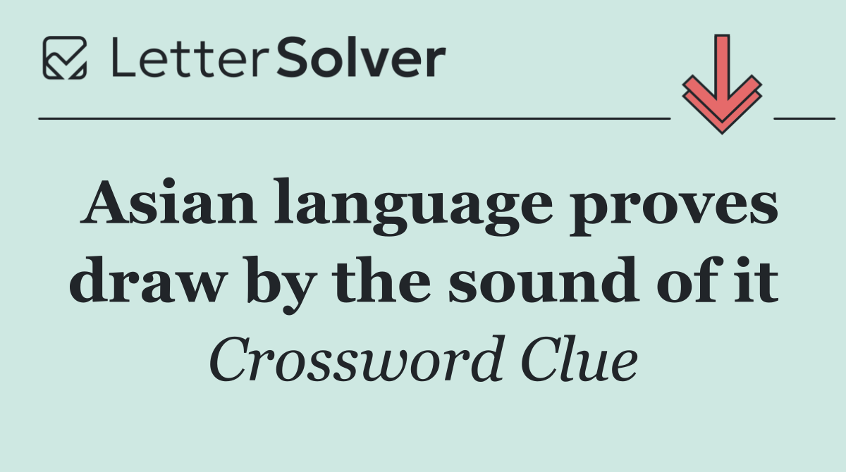 Asian language proves draw by the sound of it