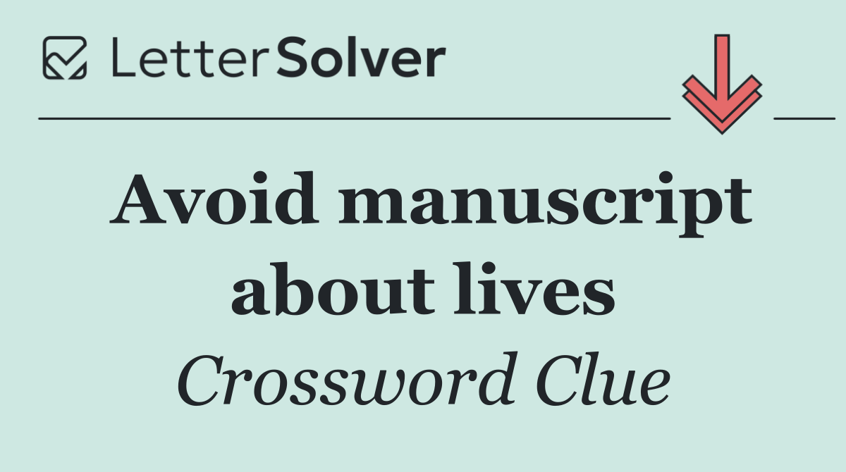 Avoid manuscript about lives
