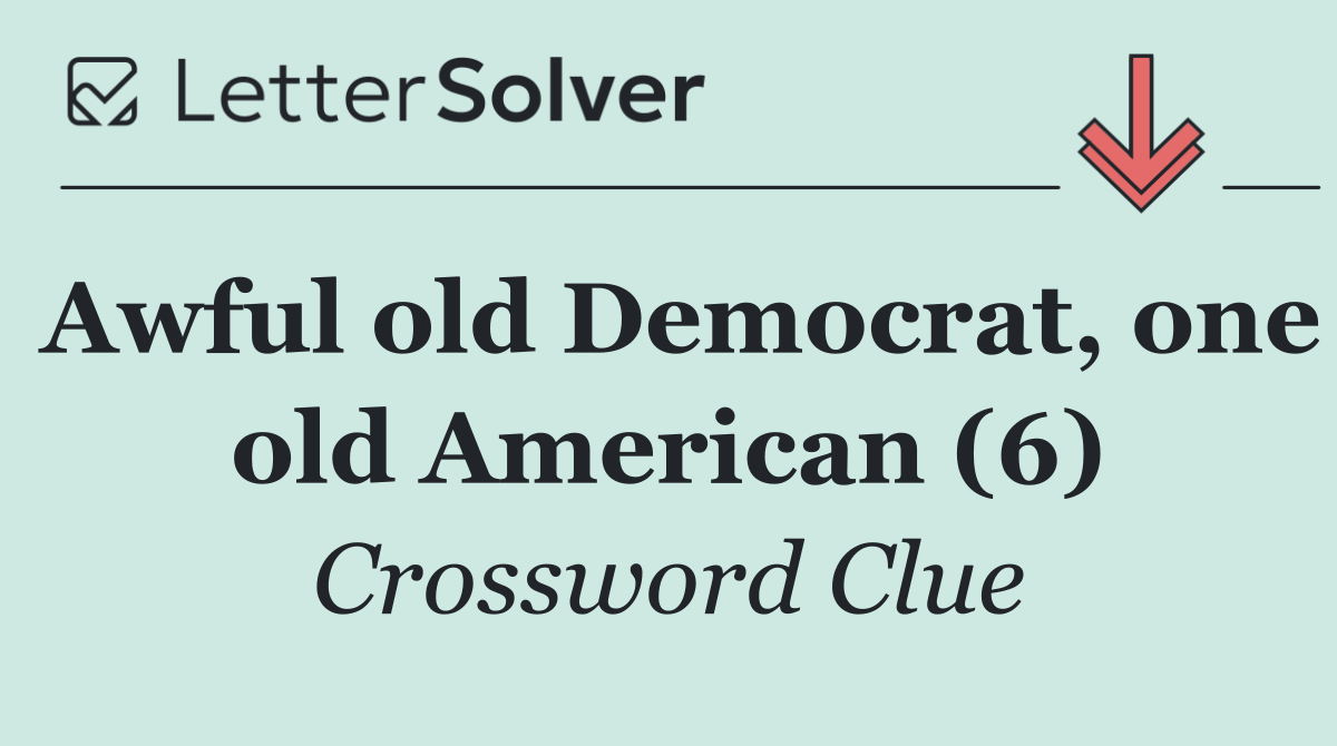 Awful old Democrat, one old American (6)