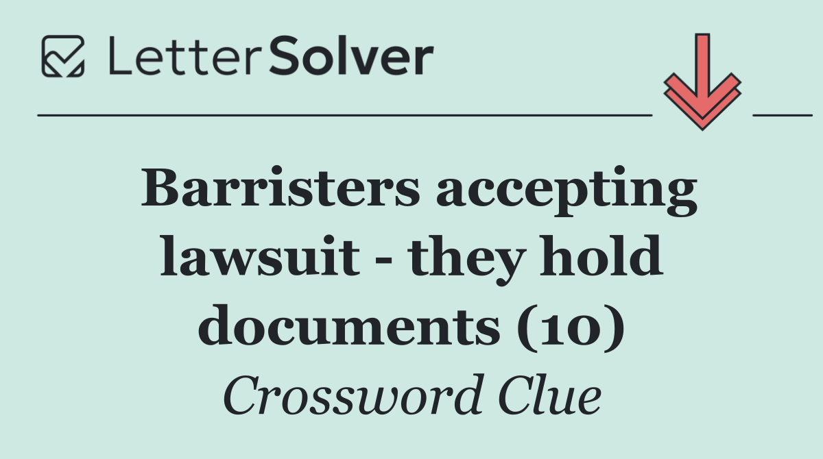 Barristers accepting lawsuit   they hold documents (10)