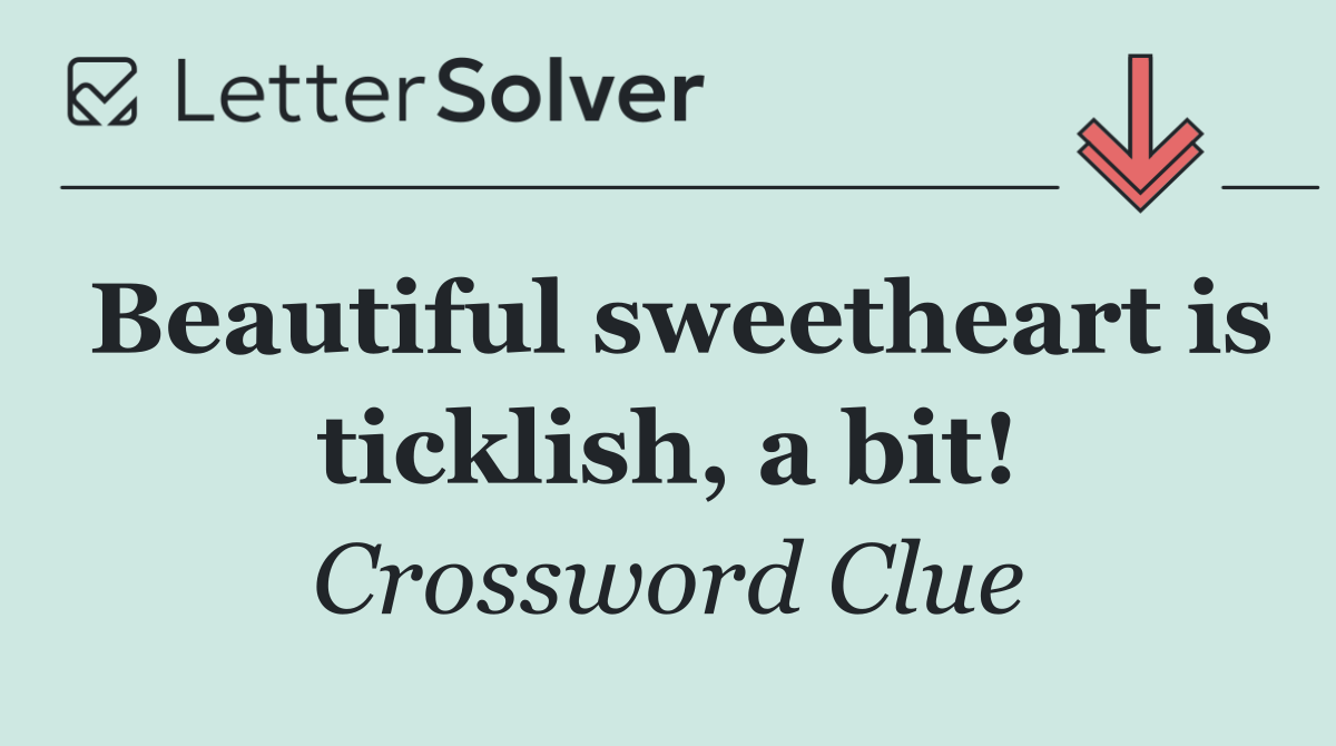 Beautiful sweetheart is ticklish, a bit!