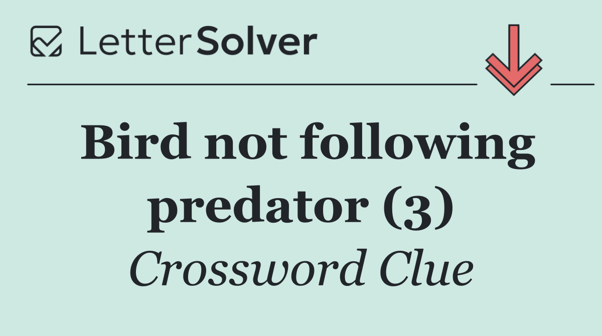 Bird not following predator (3)