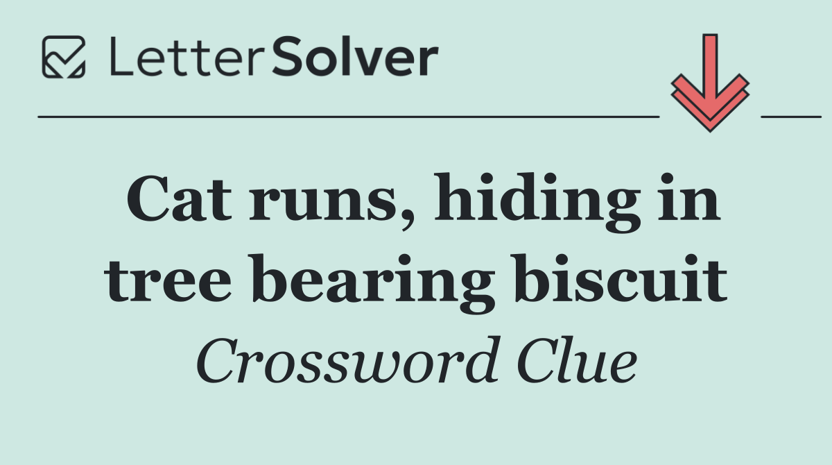 Cat runs, hiding in tree bearing biscuit