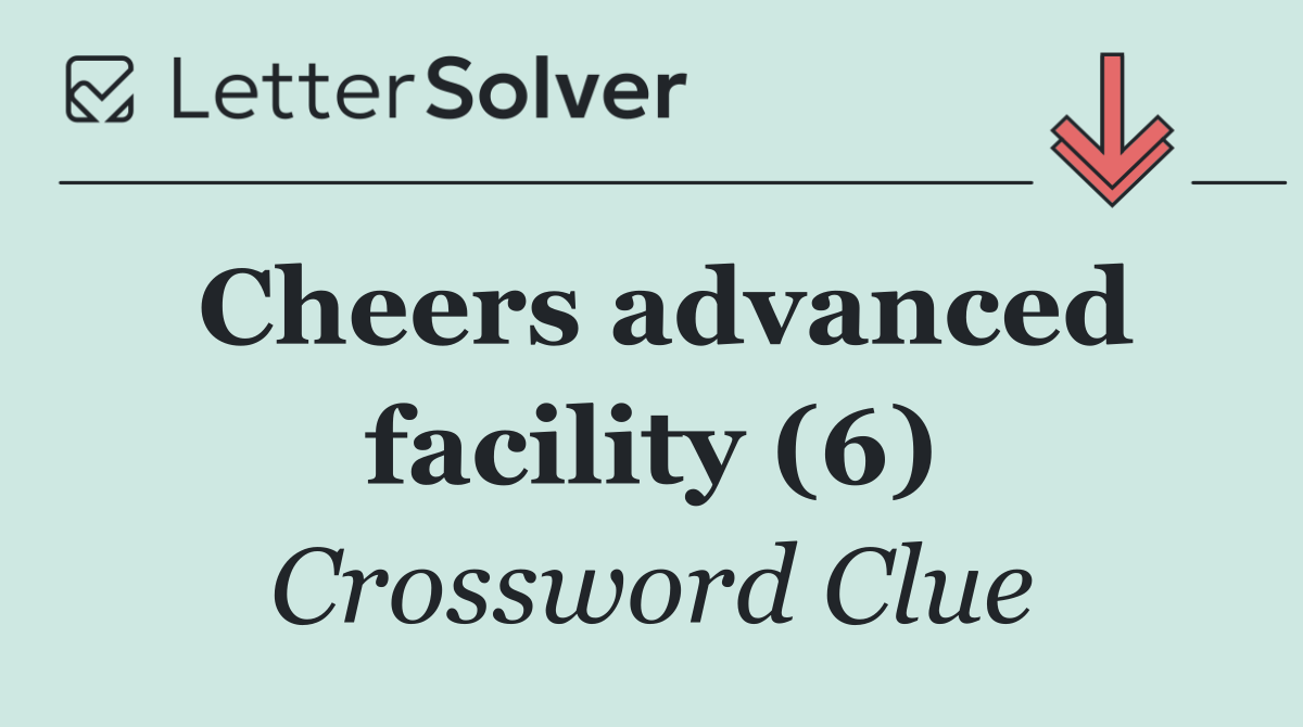 Cheers advanced facility (6)