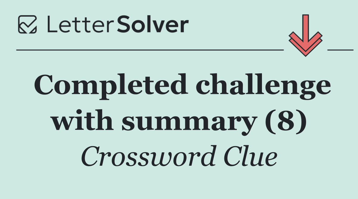 Completed challenge with summary (8)