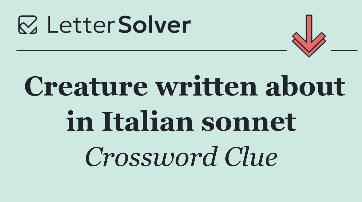 Creature written about in Italian sonnet