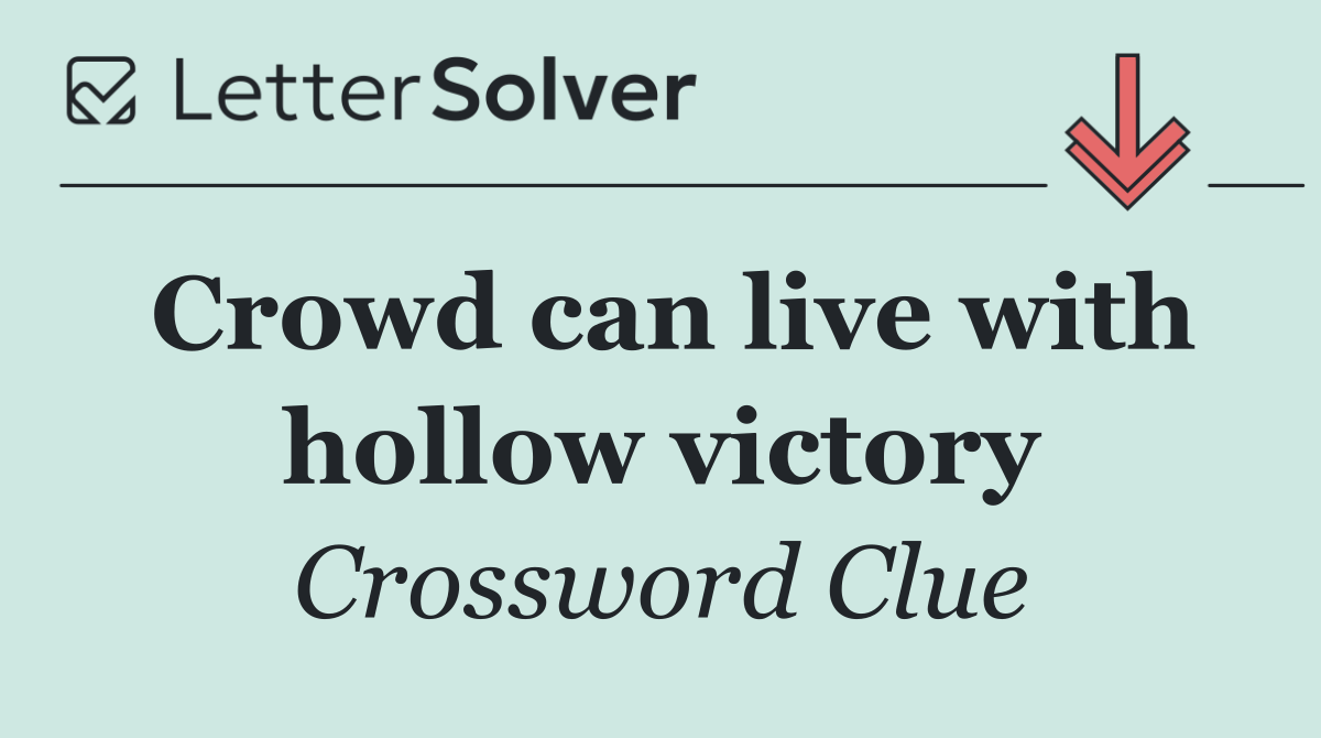 Crowd can live with hollow victory