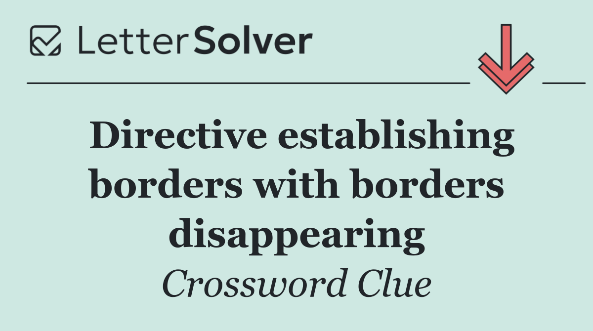 Directive establishing borders with borders disappearing
