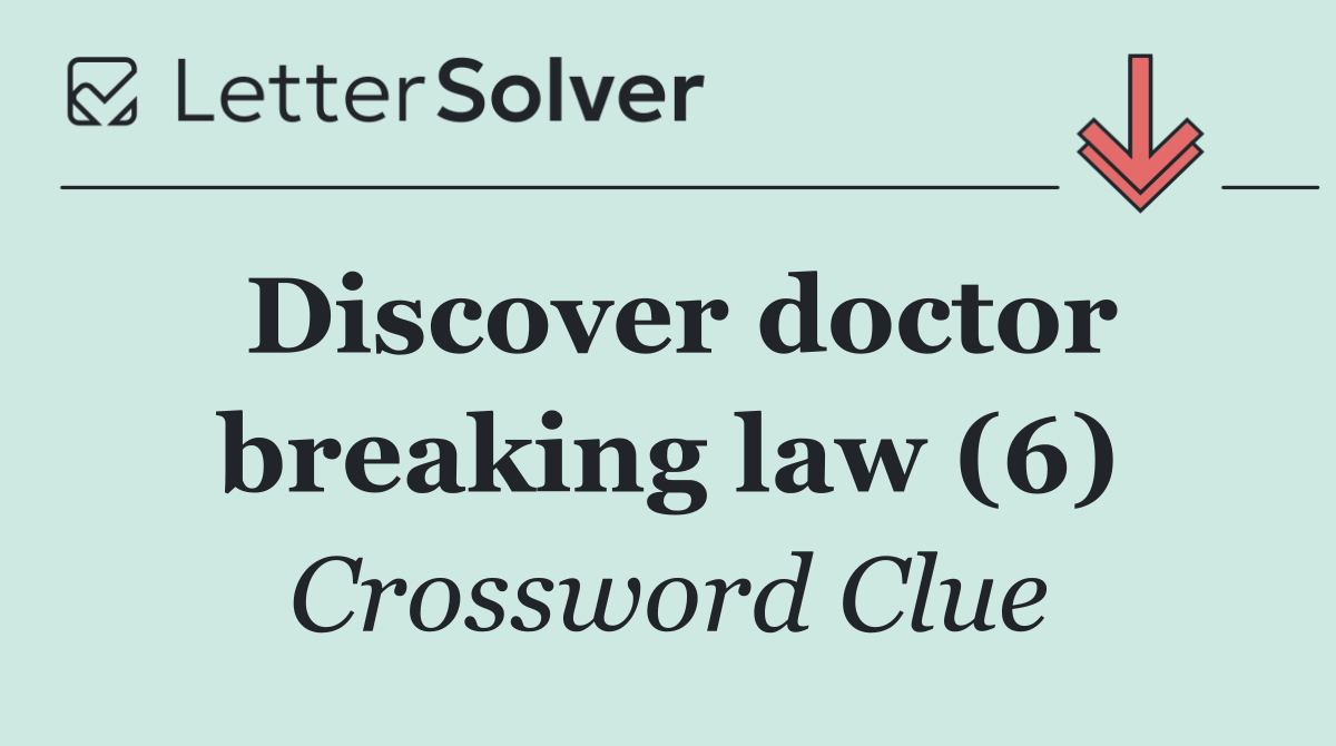 Discover doctor breaking law (6)