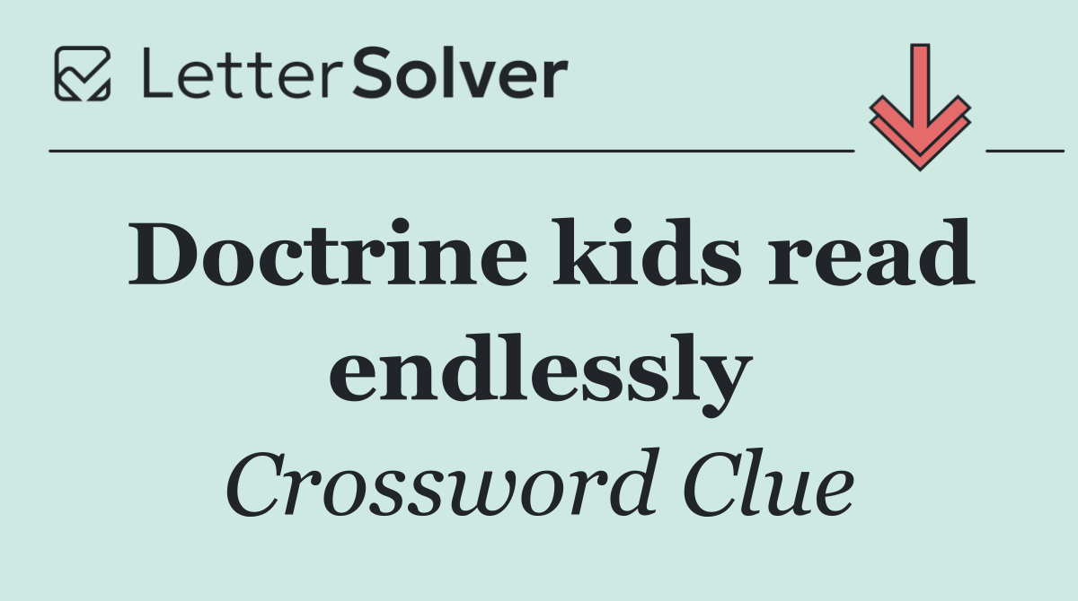 Doctrine kids read endlessly