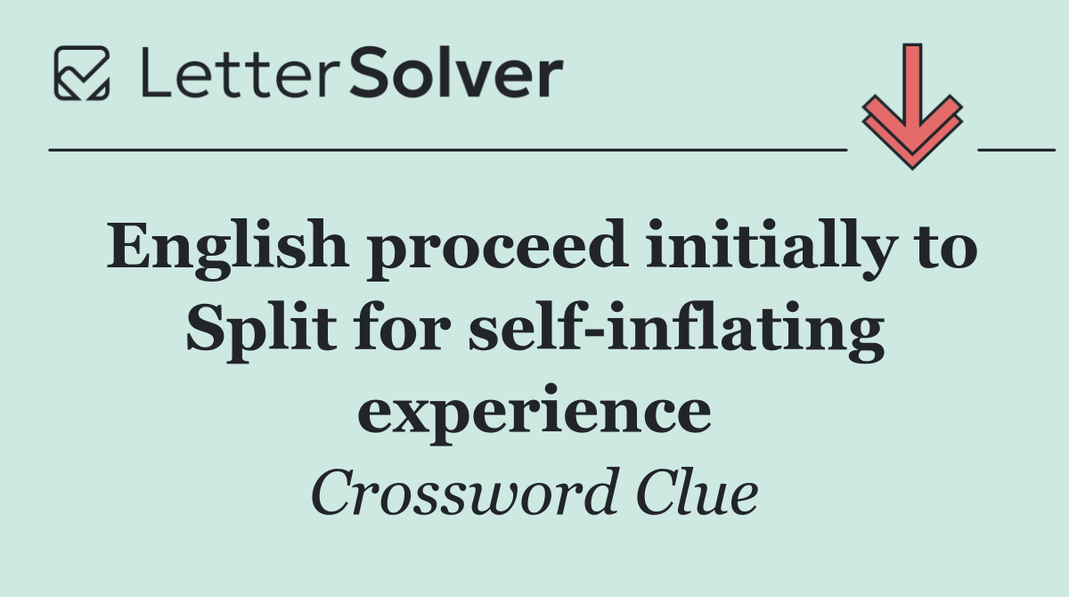 English proceed initially to Split for self inflating experience