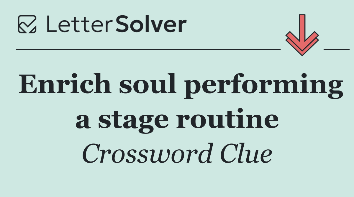 Enrich soul performing a stage routine
