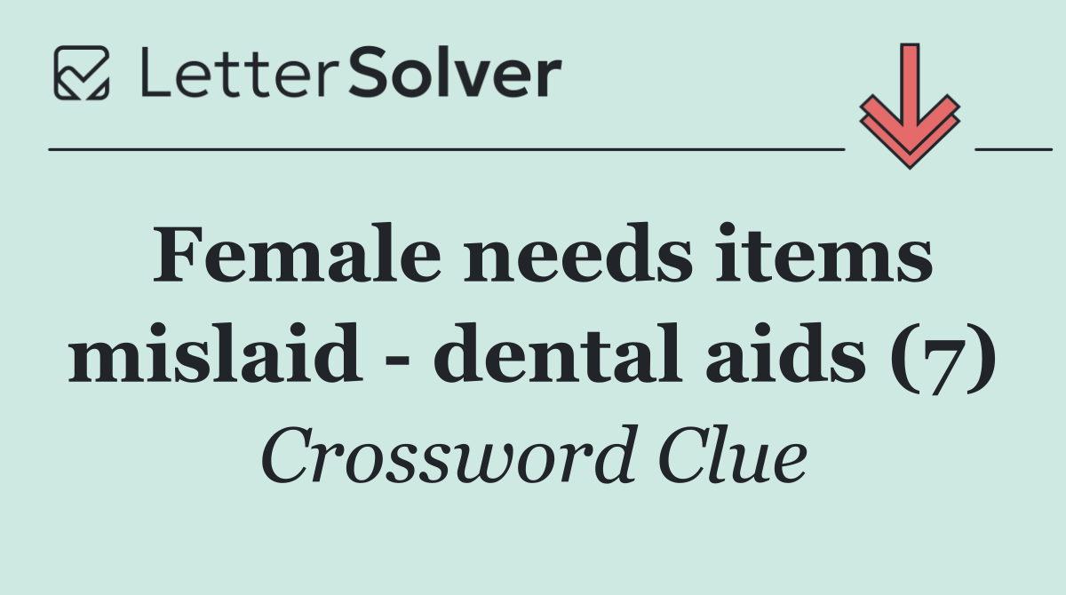Female needs items mislaid   dental aids (7)