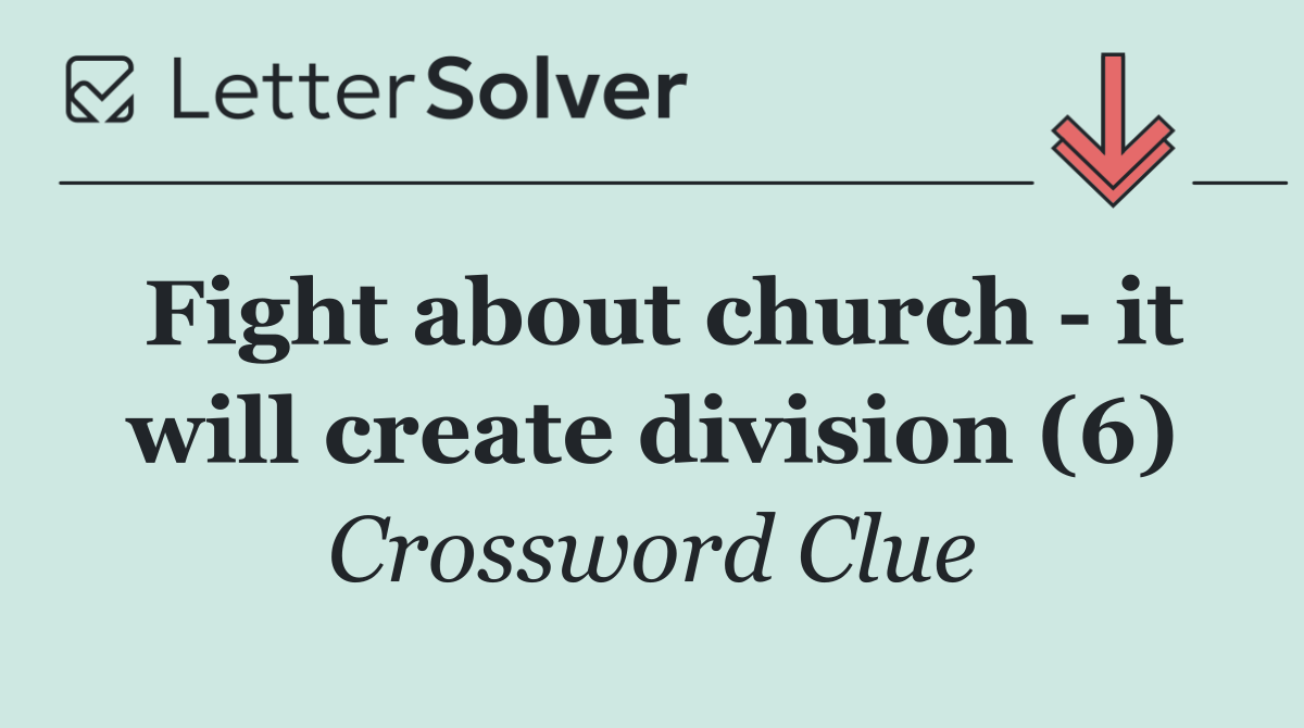 Fight about church   it will create division (6)