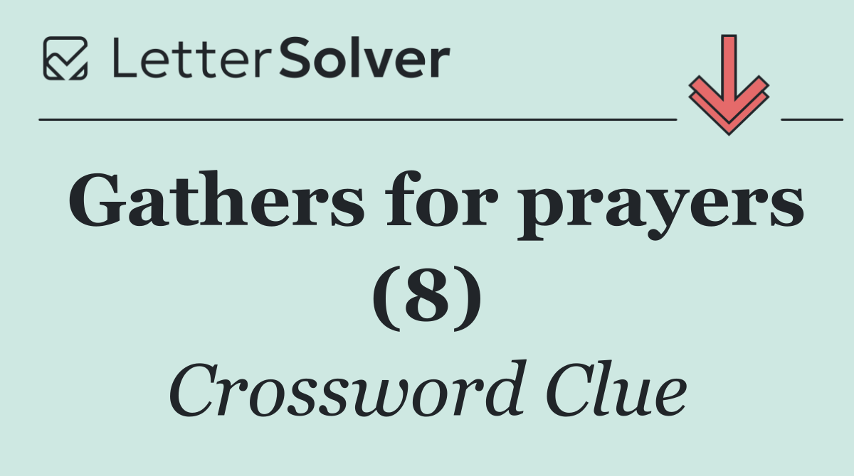 Gathers for prayers (8)