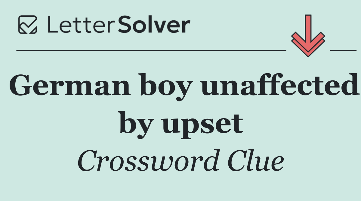 German boy unaffected by upset