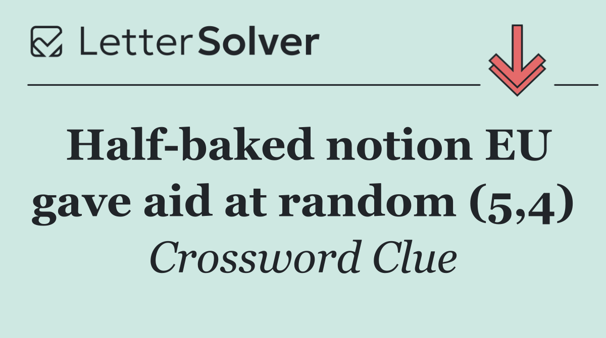 Half baked notion EU gave aid at random (5,4)