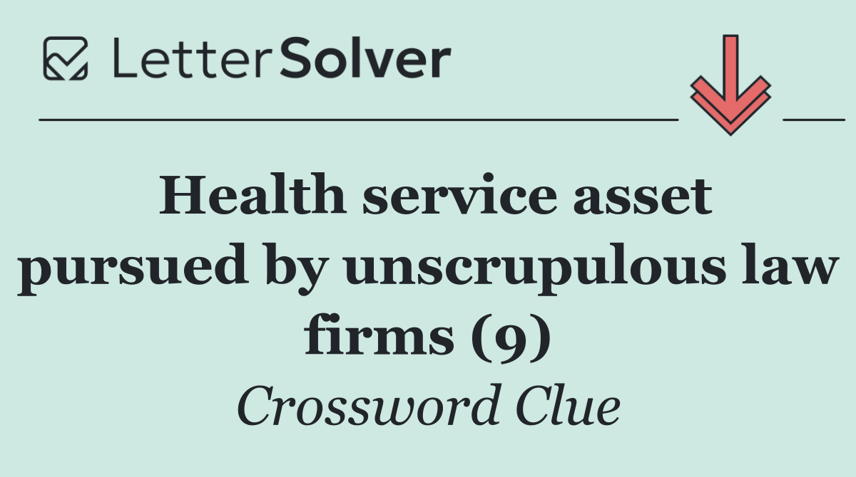 Health service asset pursued by unscrupulous law firms (9)