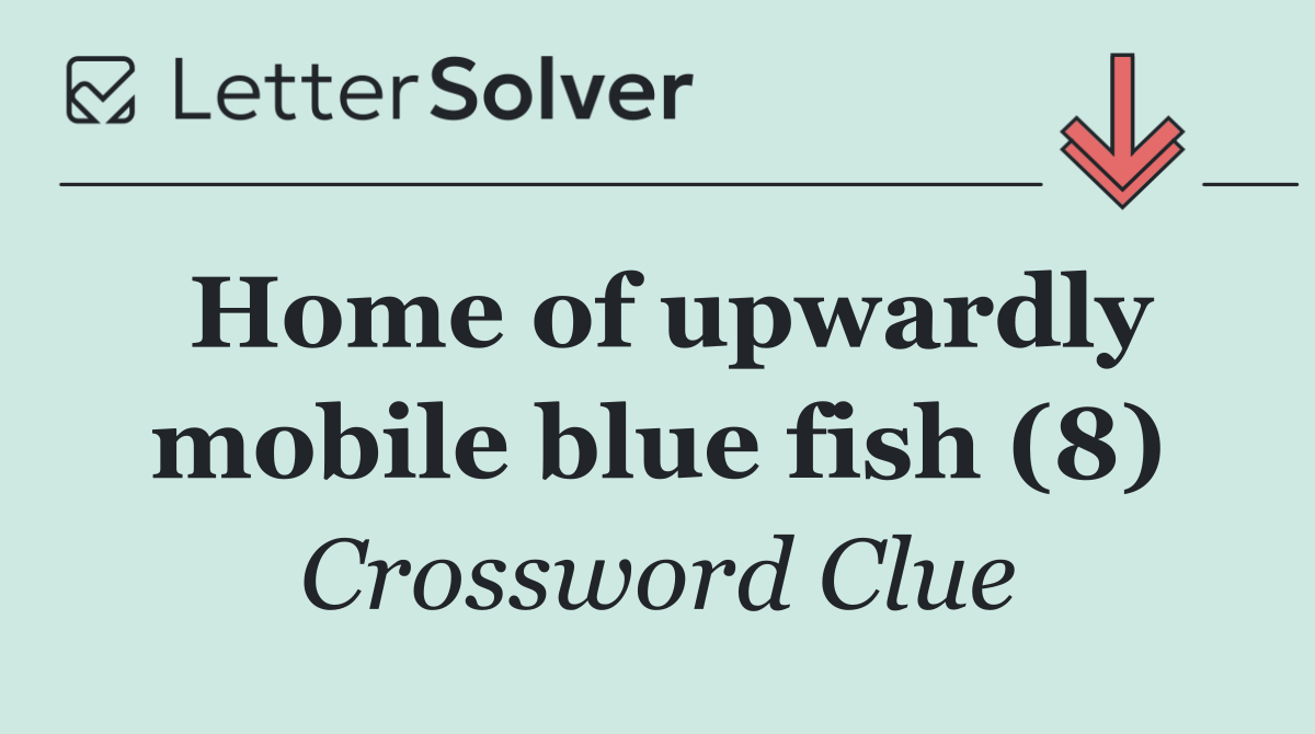 Home of upwardly mobile blue fish (8)