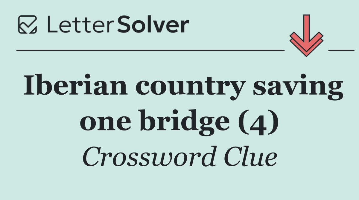 Iberian country saving one bridge (4)