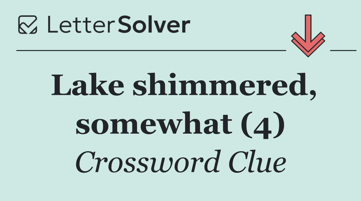 Lake shimmered, somewhat (4)