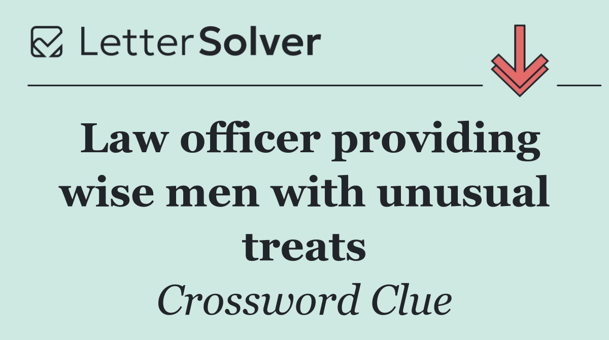 Law officer providing wise men with unusual treats