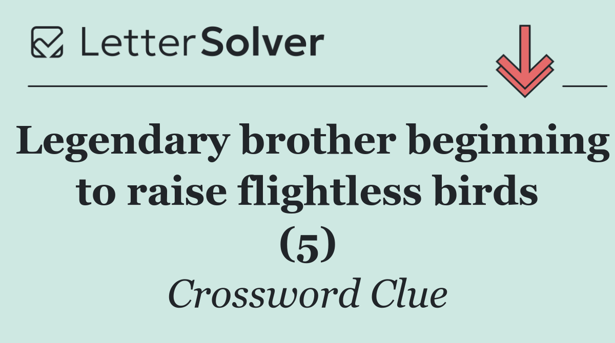 Legendary brother beginning to raise flightless birds (5)