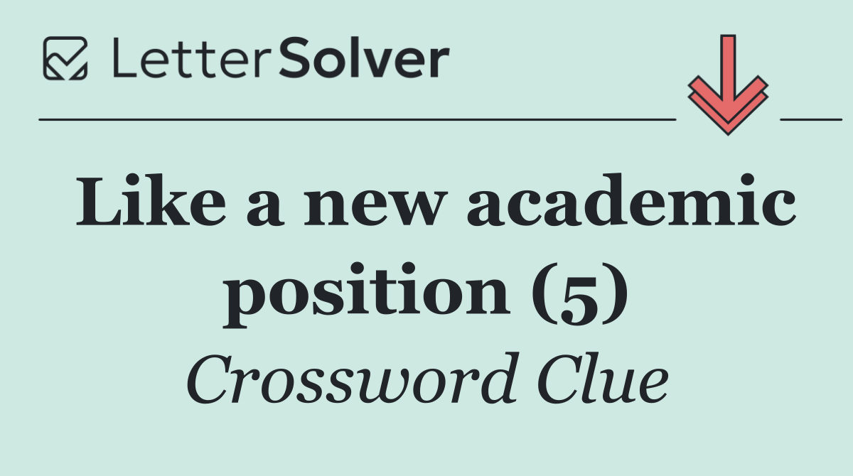 Like a new academic position (5)