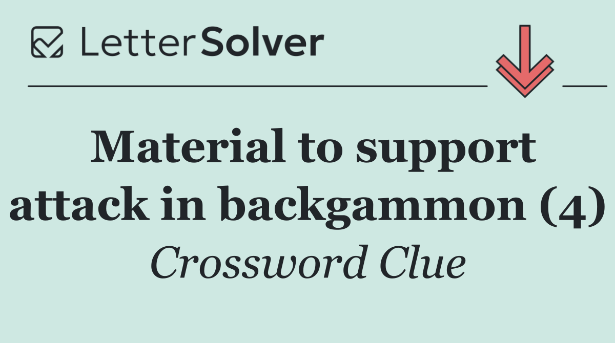 Material to support attack in backgammon (4)