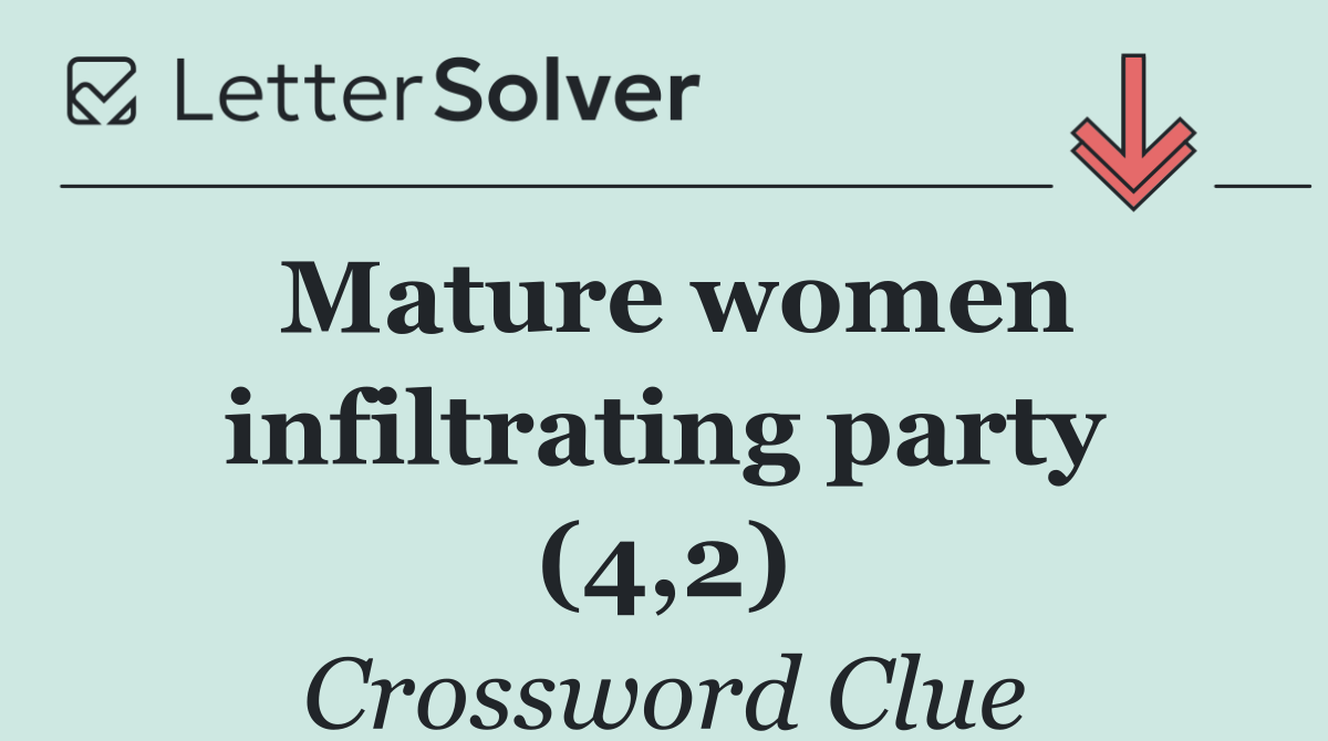 Mature women infiltrating party (4,2)