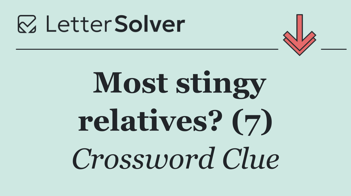 Most stingy relatives? (7)