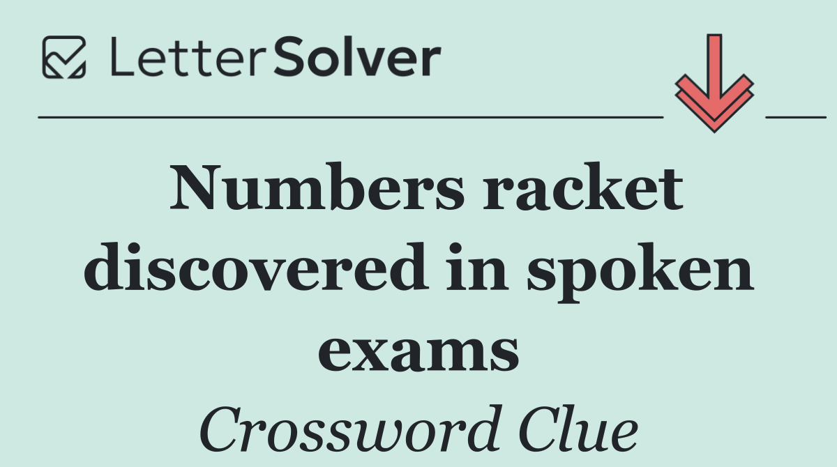 Numbers racket discovered in spoken exams