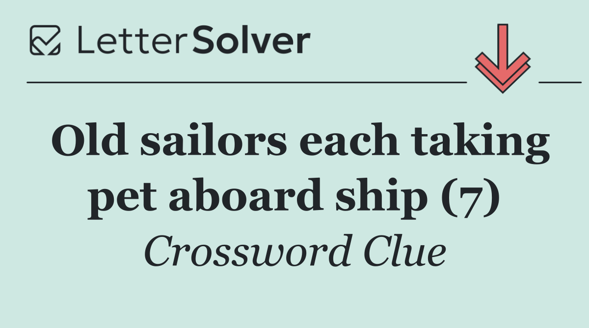 Old sailors each taking pet aboard ship (7)