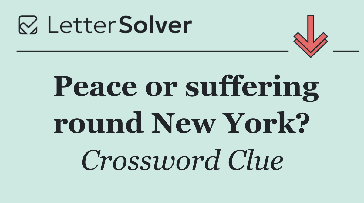 Peace or suffering round New York?