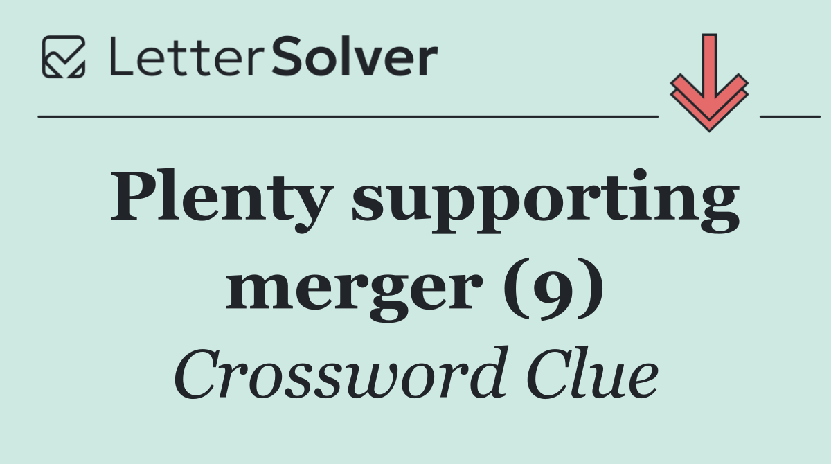Plenty supporting merger (9)