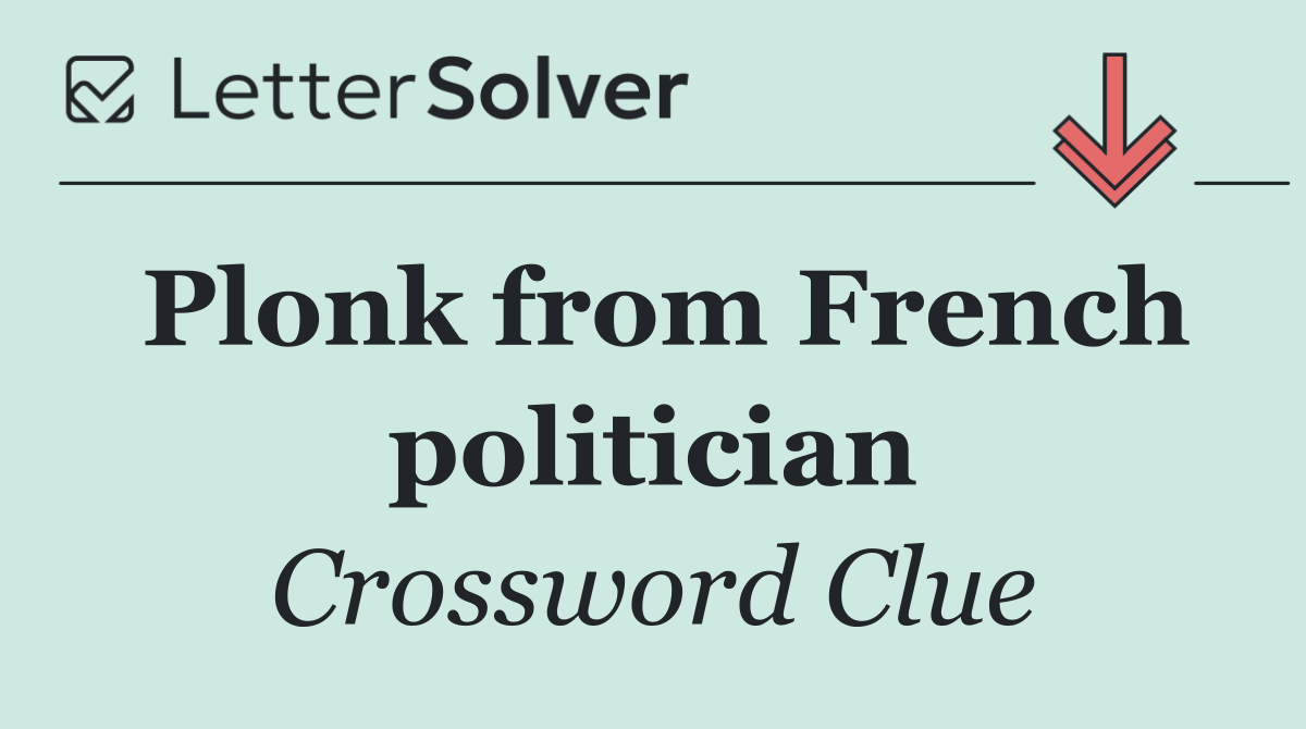 Plonk from French politician